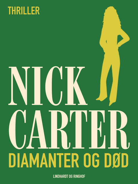 Diamanter og død, Nick Carter