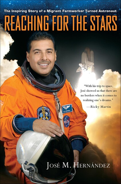 Reaching for the Stars, José Antonio Hernández