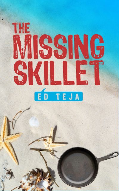 The Missing Skillet, Ed Teja