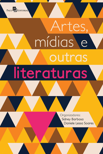 Artes, mídias e outras literaturas, Sidney Barbosa, Daniele Soares