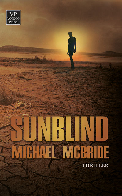 Sunblind, Michael McBride