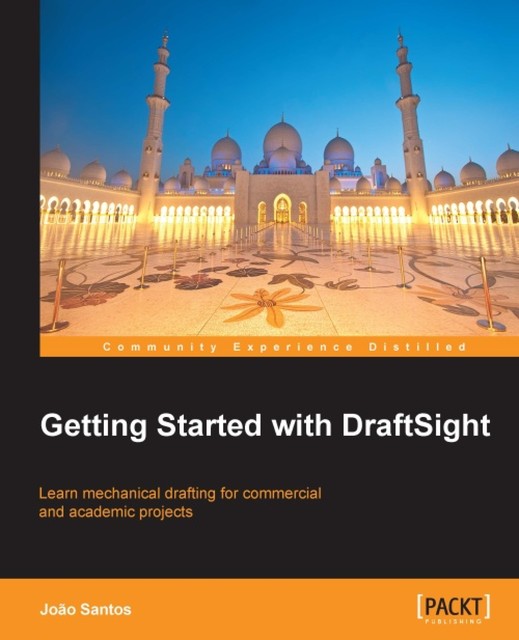 Getting Started with DraftSight, Joao Santos