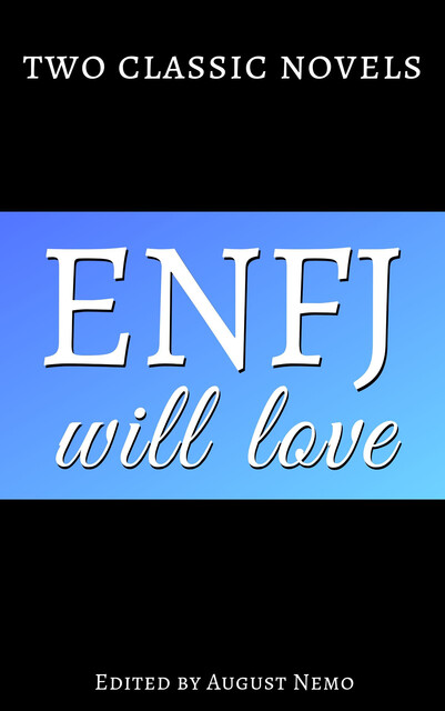 Two classic novels ENFJ will love, Jane Austen, Emma Orczy, August Nemo