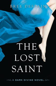 The Lost Saint, Bree DeSpain