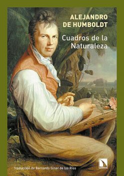 Cuadros de la naturaleza, Alexander von Humboldt
