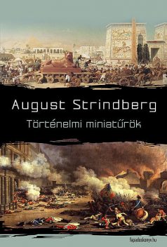 Történelmi miniatűrök, August Strindberg