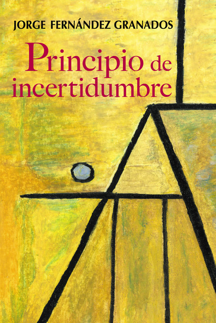 Principio de incertidumbre, jorge, Fernández Granados