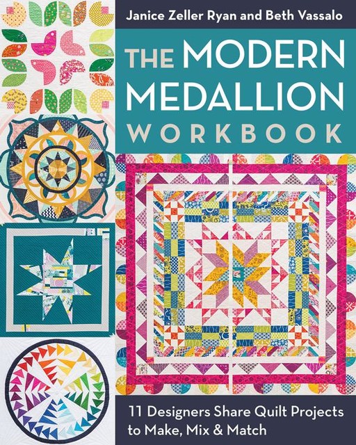 The Modern Medallion Workbook, Janice Zeller Ryan, Beth Vassalo