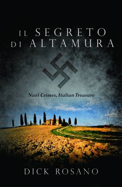 Il Segreto di Altamura, Dick Rosano