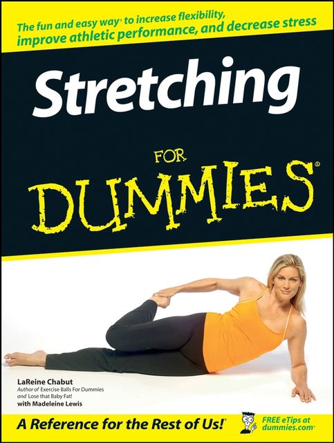 Stretching For Dummies, LaReine Chabut