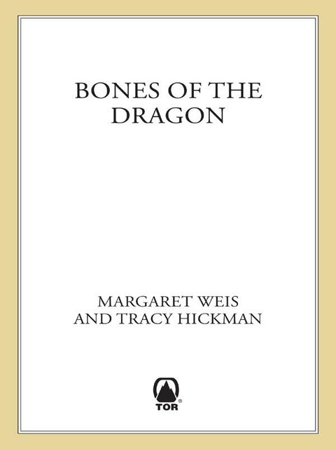 Bones of the Dragon, Margaret Weis, Tracy Hickman