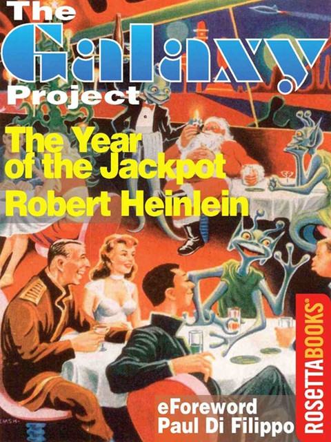 The Year of the Jackpot, Robert A. Heinlein