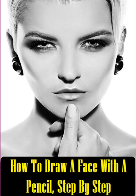 How To Draw A Face With A Pencil, Step By Step, Jideon Marques Marques