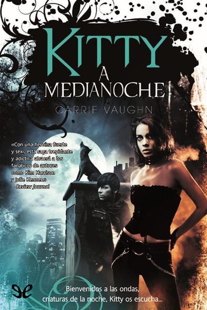 Kitty a medianoche, Carrie Vaughn