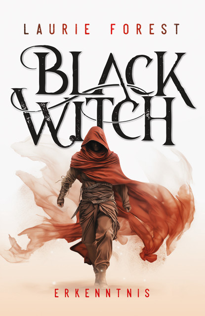Black Witch – Erkenntnis, Laurie Forest