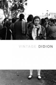 Vintage Didion, Joan Didion