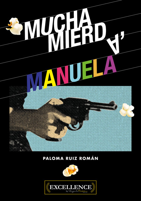 Mucha mierda, Manuela, Paloma Ruiz Román