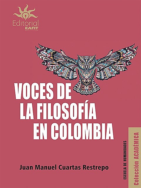 Voces de la filosofía en Colombia, Juan Manuel Cuartas Restrepo