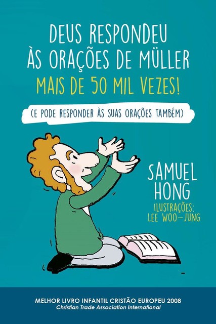 Deus respondeu às orações de Müller mais de 50 mil vezes, Samuel Hong