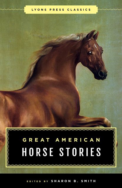 Great American Horse Stories, Sharon Smith