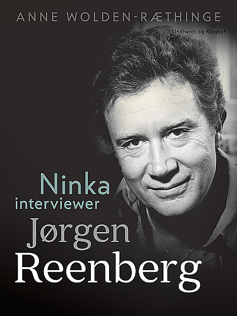 Ninka interviewer Jørgen Reenberg, Anne Wolden-Ræthinge