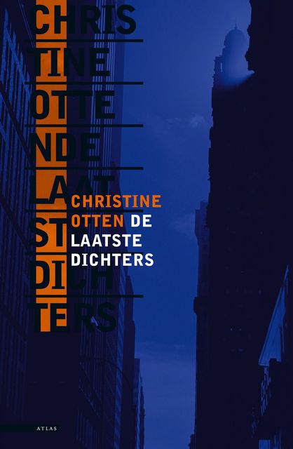 De laatste dichters, Christine Otten