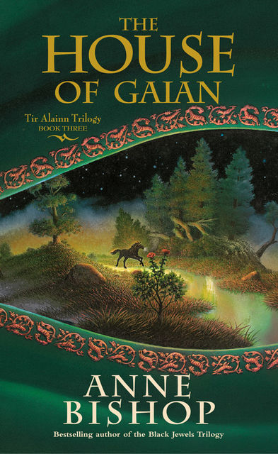 The House of Gaian, Anne Bishop
