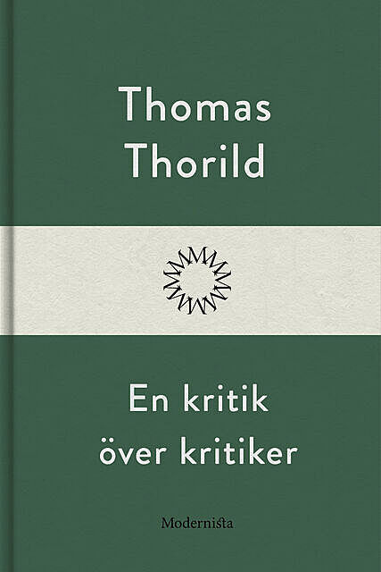 En kritik över kritiker, Thomas Thorild