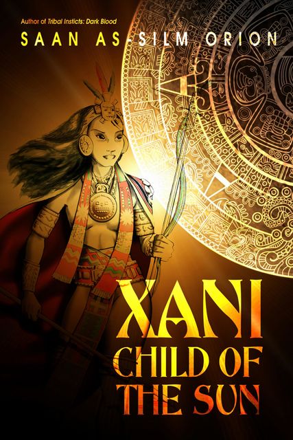 Xani, Child of the Sun, Saan Orion
