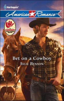 Bet on a Cowboy, Julie Benson