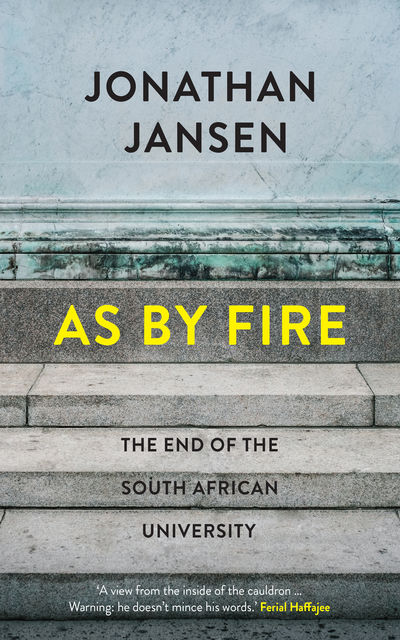 As by Fire, Jonathan Jansen
