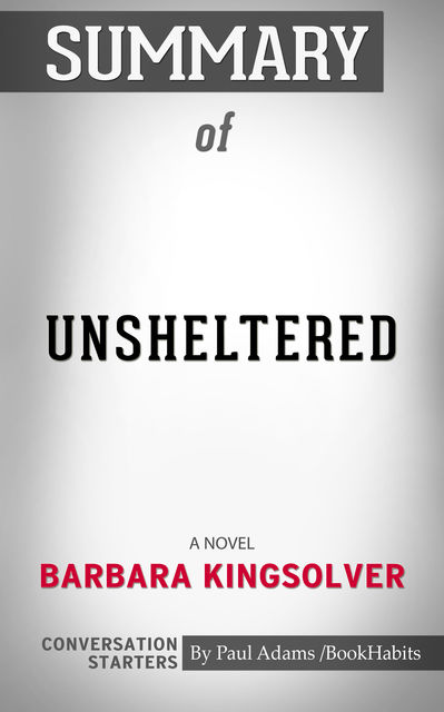 Summary of Unsheltered: A Novel, Paul Adams
