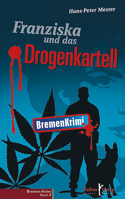 Franziska und das Drogenkartell, Hans-Peter Mester