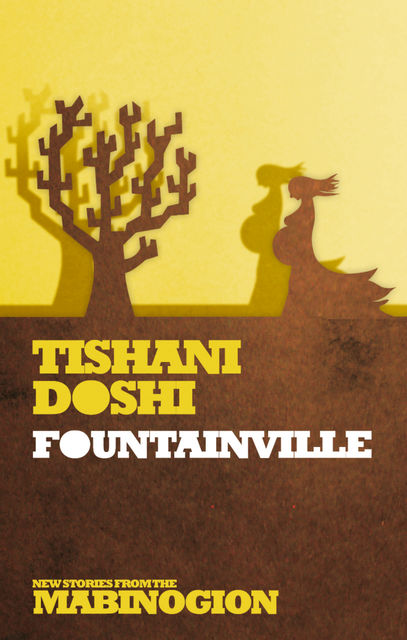 Fountainville, Tishani Doshi