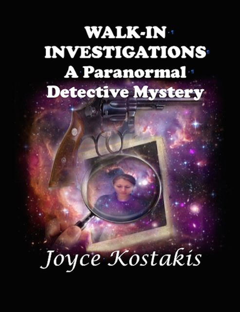 Walk-In Investigations, Joyce Kostakis