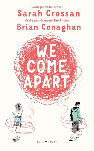 We Come Apart, Brian Conaghan, Sarah Crossan
