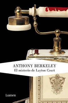 El Misterio De Layton Court, Anthony Berkeley