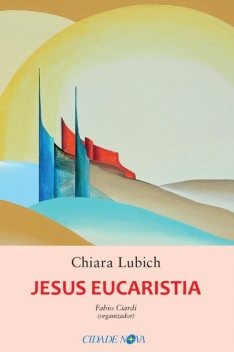 Jesus Eucaristia, Fabio Ciardi