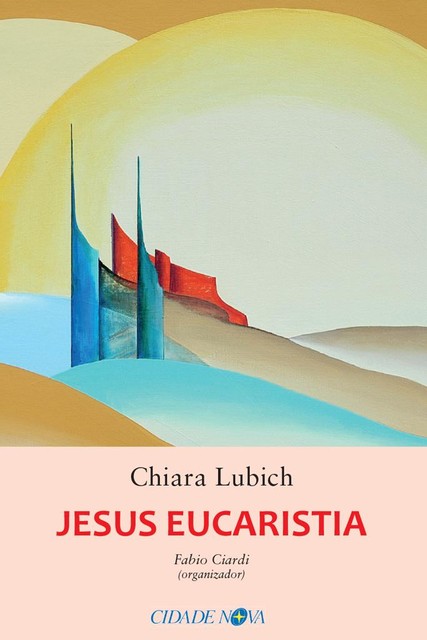 Jesus Eucaristia, Fabio Ciardi