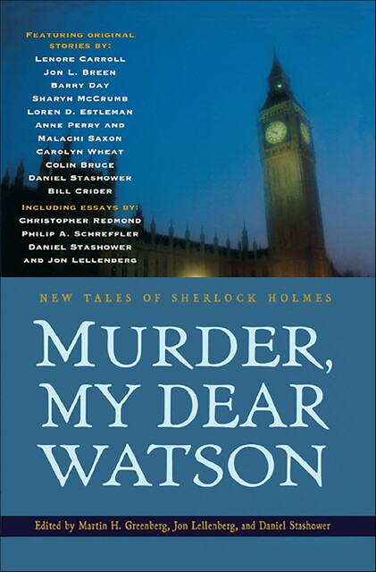 Murder, My Dear Watson, Martin H.Greenberg, Daniel Stashower, Jon Lellenberg