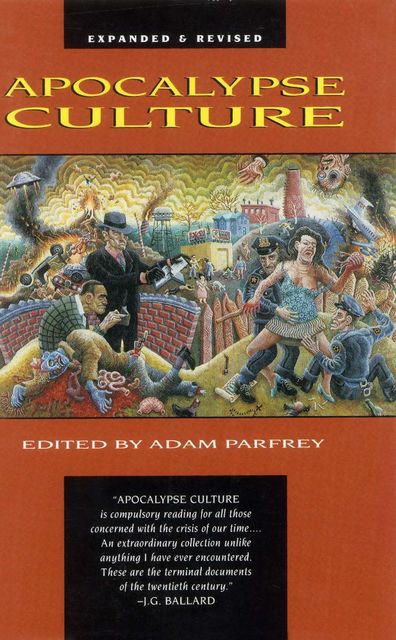 Apocalypse Culture, Adam Parfrey