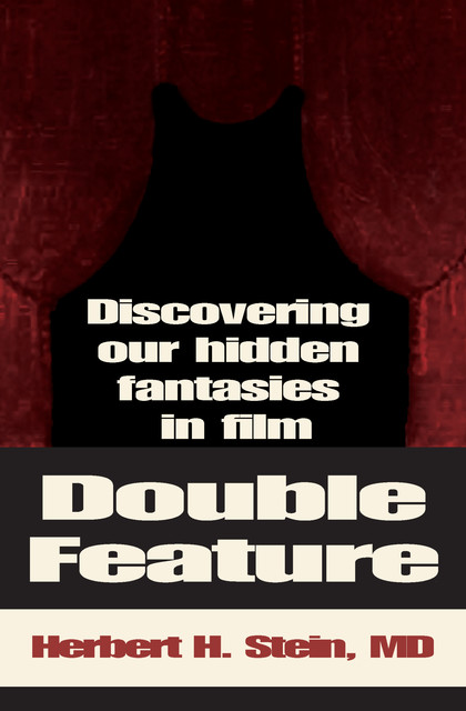 Double Feature, Herbert H. Stein