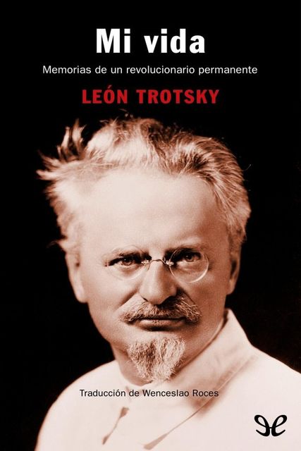 Mi vida, Leon Trotsky