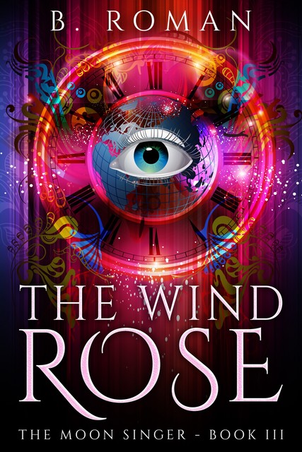 The Secrets of the Moon Singer 3: The Wind Rose, B Roman