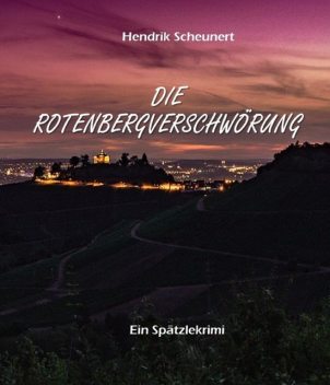 Die Rotenbergverschwörung, Hendrik Scheunert