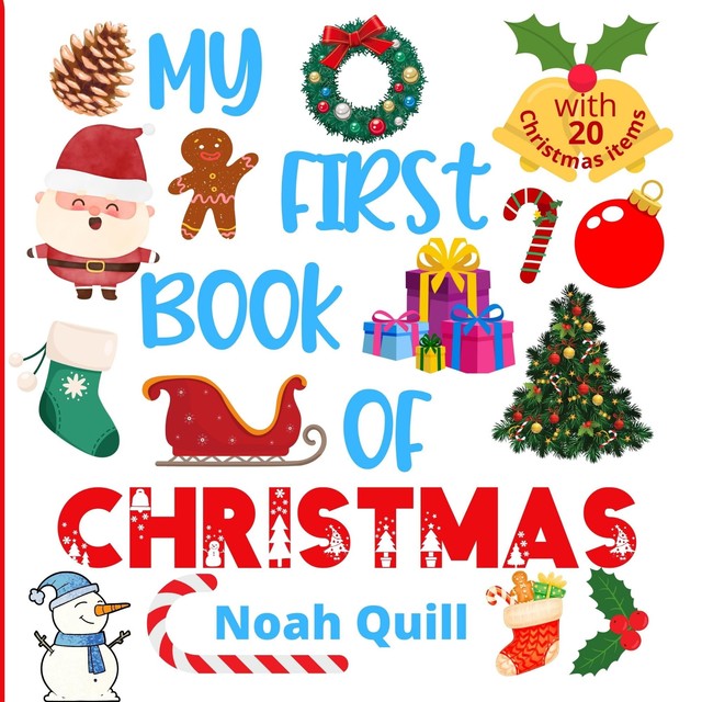 My first book of Christmas, Noah Quill
