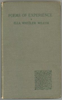 Poems of Experience, Ella Wheeler Wilcox