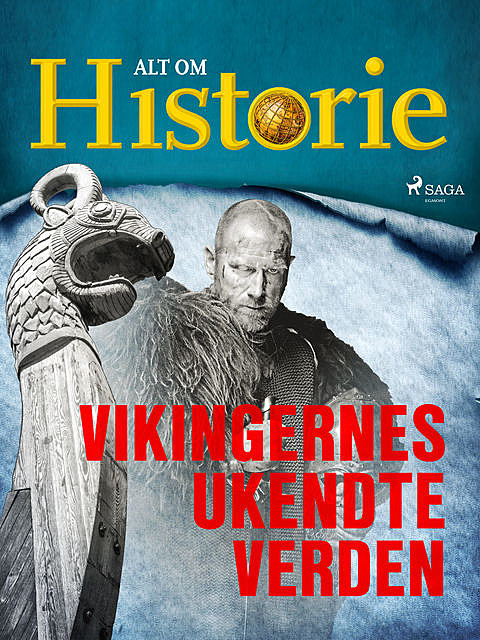 Vikingernes ukendte verden, Alt Om Historie