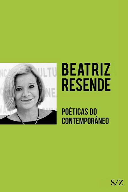 Poéticas do contemporâneo, Beatriz Resende