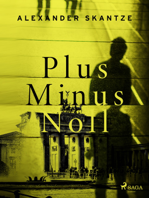 Plus minus noll, Alexander Skantze